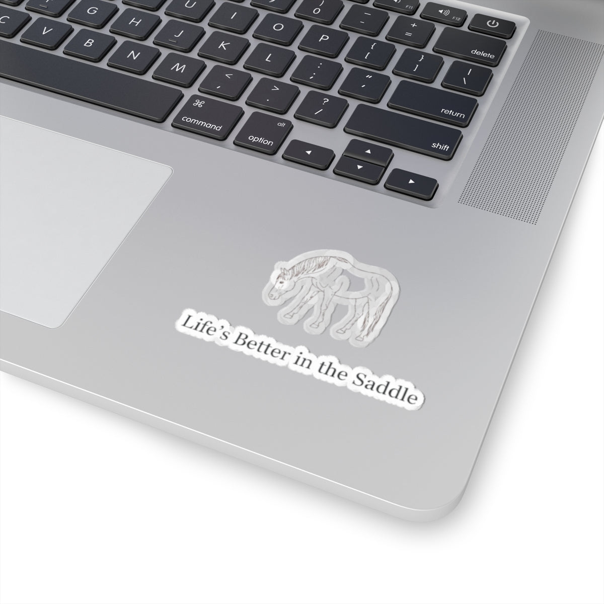 Horse Lover Kiss-Cut Stickers, Life's Better in the Saddle, Equestrian Gifts, Horse Decor, Laptop Stickers, Saddle Up Decor