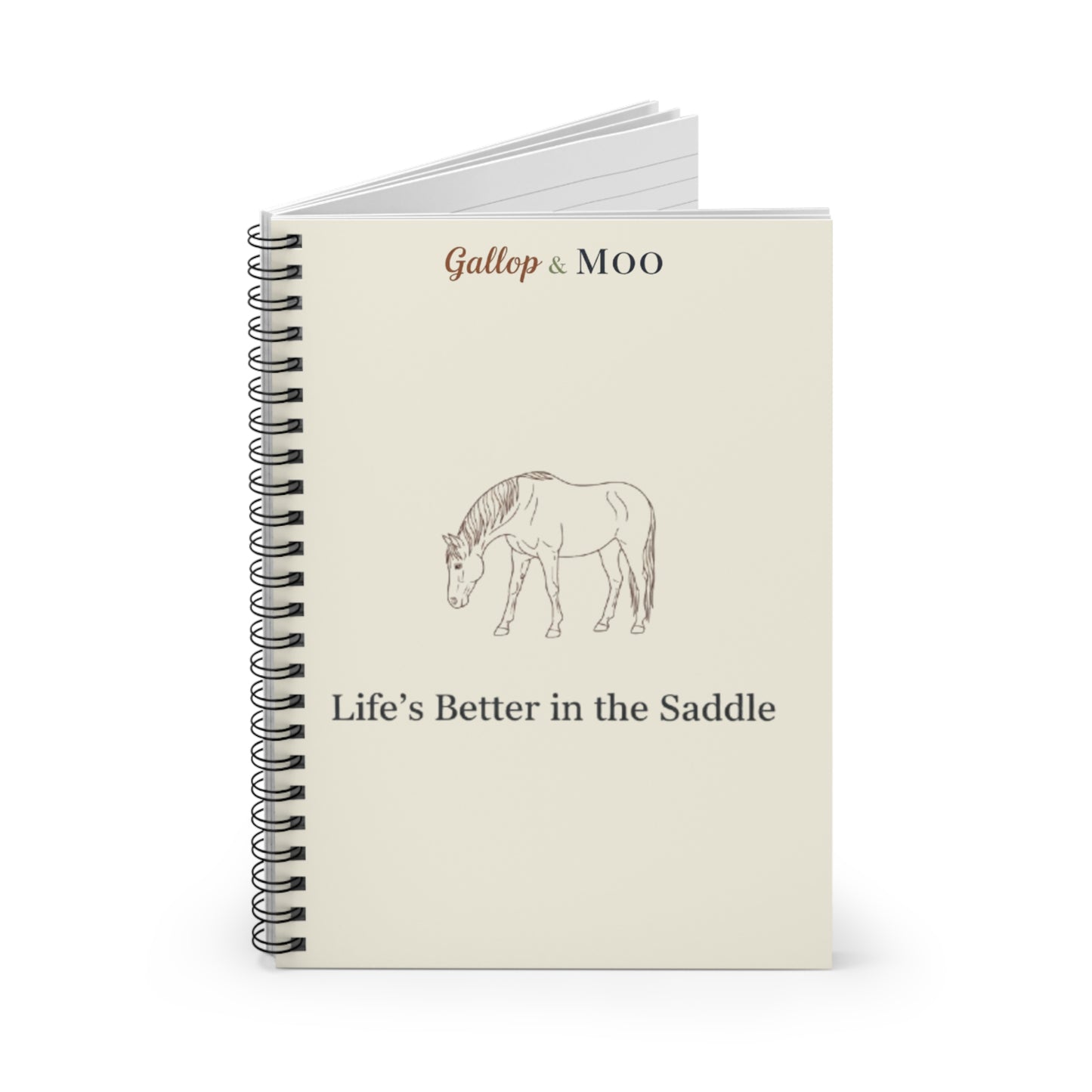 Horse Lover's Spiral Notebook - Life's Better in the Saddle, Equestrian Gift, Stationery, School Supplies, Journaling, Writing
